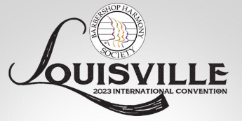 BHS International Convention @ Louisville, KY